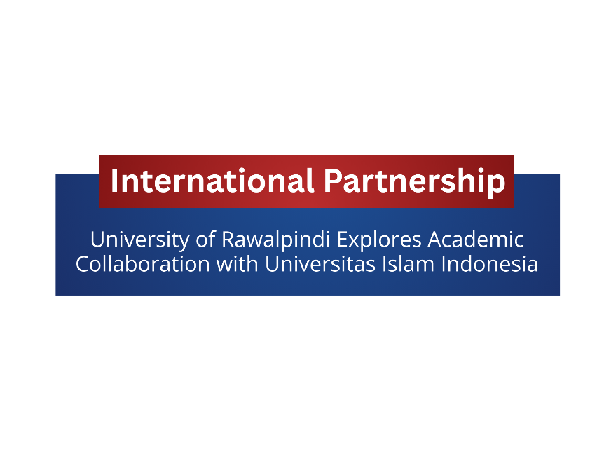 University of Rawalpindi Explores Academic Collaboration with Universitas Islam Indonesia